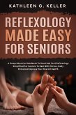 Reflexology Made Easy for Seniors (eBook, ePUB)