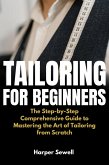 Tailoring for Beginners (eBook, ePUB)