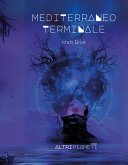 Mediterraneo terminale (eBook, ePUB) Mediterraneo terminale (eBook, ePUB)