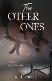 The Other Ones: A Tale of Family Turmoil (eBook, ePUB) The Other Ones: A Tale of Family Turmoil (eBook, ePUB)