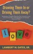 Drawing Them In or Driving Them Away?:... - Bild 1
