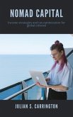 Nomad Capital - Income strategies and tax optimization for global citizens (eBook, ePUB) Nomad Capital - Income strategies and tax optimization for global citizens (eBook, ePUB)