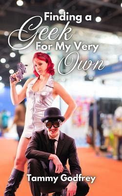 Finding a Geek for My Very Own (eBook, ePUB)