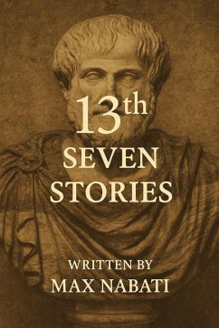 Cover 13th Seven Stories (7-STORIES, #13) (eBook, ePUB)