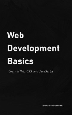 Cover Web Development Basics: Learn HTML, CSS, and JavaScript (eBook, ePUB)