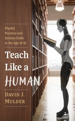 Teach Like a Human (eBook, ePUB)