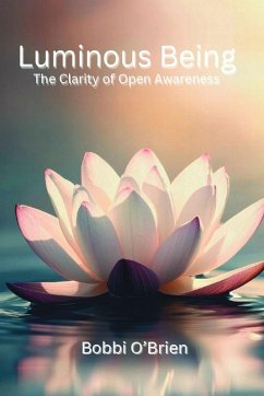 Luminous Being - Obrien, Bobbi Luminous Being - Obrien, Bobbi