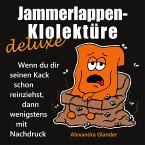 Jammerlappen-Klolektüre deluxe