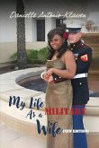 My Life As a Military Wife (New Edition) My Life As a Military Wife (New Edition)
