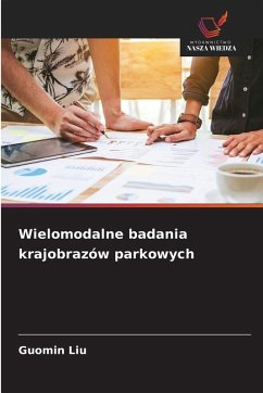 Cover Wielomodalne badania krajobrazów parkowych