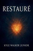 Restauré Restauré