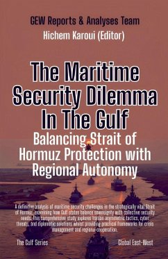 The Maritime Security Dilemma In The Gulf - Team., GEW Reports & Analyses