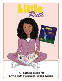 Little Ruth Halloween Drama Queen Teaching Guide Little Ruth Halloween Drama Queen Teaching Guide