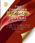 The Christian Creative Journal First Love Edition 1