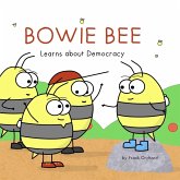Bowie Bee Learns about Democracy