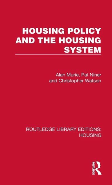 Housing Policy and the Housing System Housing Policy and the Housing System
