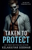 Taken to Protect Taken to Protect