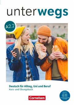 Unterwegs A2 - Teilband 2 - Allgemeine Ausgabe - Kurs- und Übungsbuch inkl. E-Book und digitalen Medien - Maenner, Dieter;Magersuppe, Jens;Raetz, Anne Unterwegs A2 - Teilband 2 - Allgemeine Ausgabe - Kurs- und Übungsbuch inkl. E-Book und digitalen Medien - Maenner, Dieter;Magersuppe, Jens;Raetz, Anne