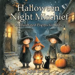 Cover Halloween Night Mischief - 14 Illustrated Poems for Kids