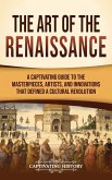 The Art of the Renaissance The Art of the Renaissance