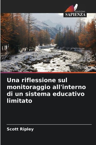 Una riflessione sul monitoraggio all'interno di un sistema educativo limitato Una riflessione sul monitoraggio all'interno di un sistema educativo limitato