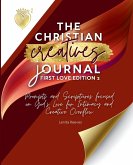 The Christian Creative Journal First Love Edition 2