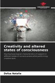 Creativity and altered states of consciousness