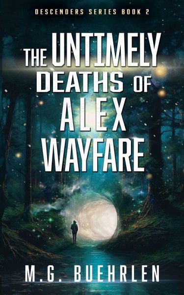 The Untimely Deaths of Alex Wayfare