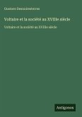 Voltaire et la société au XVIIIe siècle