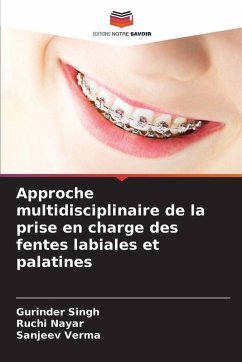 Cover Approche multidisciplinaire de la prise en charge des fentes labiales et palatines