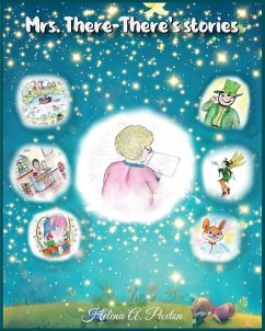 Mrs. There-There's stories - Paxton, Helena A. Mrs. There-There's stories - Paxton, Helena A.