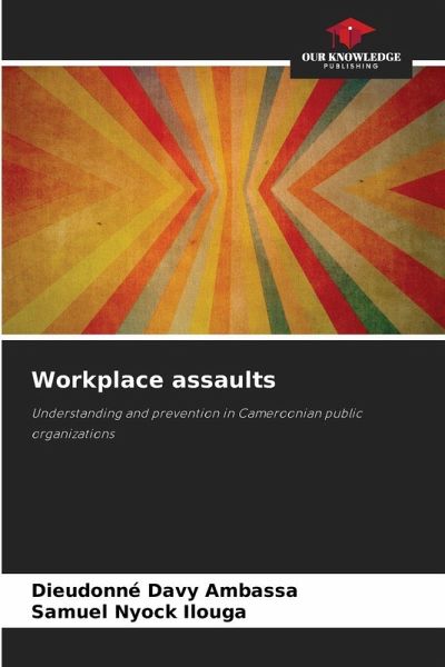 Workplace assaults