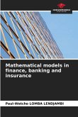 Mathematical models in finance, banking and insurance