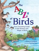 The ABZs of Birds The ABZs of Birds
