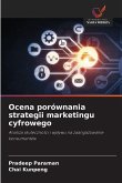 Ocena porównania strategii marketingu cyfrowego