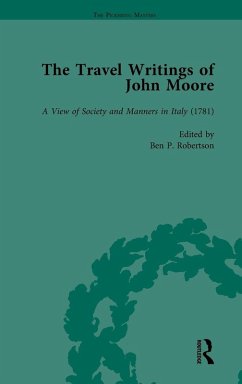 The Travel Writings of John Moore Vol 2 - Robertson, Ben P The Travel Writings of John Moore Vol 2 - Robertson, Ben P