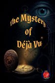 The Mystery of Déjà Vu