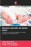 Recém-nascido de baixo peso Recém-nascido de baixo peso