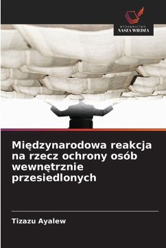 Cover Mi¿dzynarodowa reakcja na rzecz ochrony osób wewn¿trznie przesiedlonych