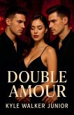 Double amour Double amour