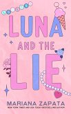 Luna and the Lie (Alternate Cover) Luna and the Lie (Alternate Cover)