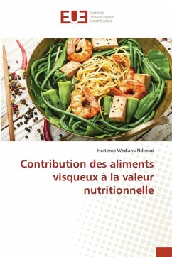 Cover Contribution des aliments visqueux à la valeur nutritionnelle