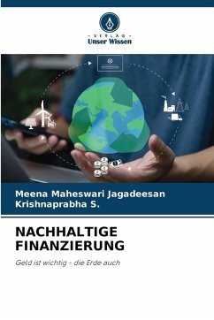 NACHHALTIGE FINANZIERUNG - Jagadeesan, Meena Maheswari;S., Krishnaprabha