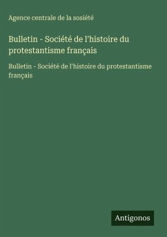 Cover Bulletin - Société de l'histoire du protestantisme français