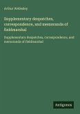 Supplementary despatches, correspondence, and memoranda of fieldmarshal Supplementary despatches, correspondence, and memoranda of fieldmarshal