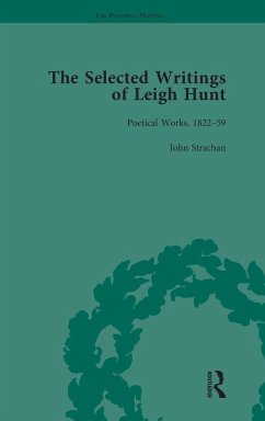 The Selected Writings of Leigh Hunt Vol 6 - Morrison, Robert; Eberle-Sinatra, Michael The Selected Writings of Leigh Hunt Vol 6 - Morrison, Robert; Eberle-Sinatra, Michael
