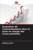 Évaluation de l'eslicarbazépine dans la prise en charge des crises partielles