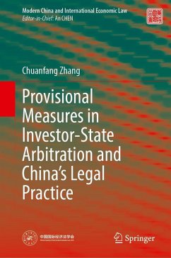 Provisional Measures in Investor-State Arbitration and China's Legal Practice