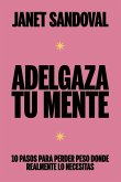 ADELGAZA TU MENTE