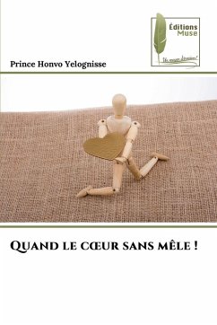 Quand le c¿ur sans mêle ! - Honvo Yelognisse, Prince